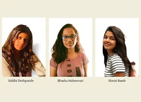 Siddhi Deshpande, Bhasha Maheshwari, Shruti Bamb