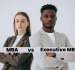 MBA Vs. Executive MBA: Similarities, Differences, Salary, How to Choose